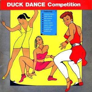 Admiral Bailey, Chaka Demus, Josey Wales, Flourgon, Etc. - Duck Dance Competition (orig. press)