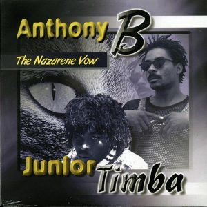 Anthony B, Junior Timba - The Nazarene Vow (orig. press)