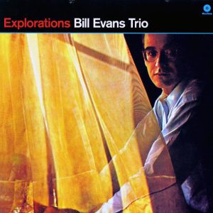 Bill Evans Trio – Explorations (ltd. ed.) (180g)
