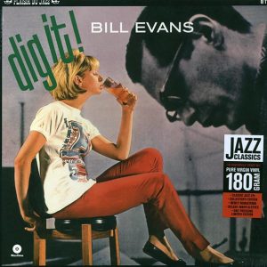 Bill Evans – Dig It! (ltd. ed.) (180g)