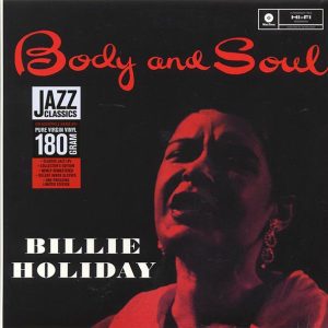Billie Holiday – Body And Soul (ltd. ed.) (180g) (remastered)