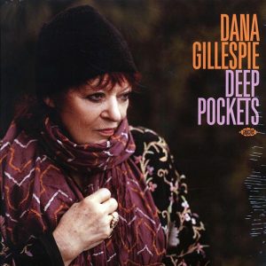 Dana Gillespie – Deep Pockets