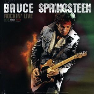 Bruce Springsteen – Rockin’ Live From Italy 1993: Verona, April 11th