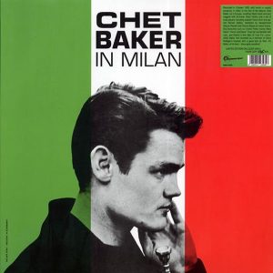 Chet Baker – In Milan (ltd. 500 copies made) (clear vinyl)