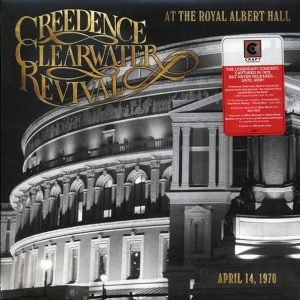 Creedence Clearwater Revival – At The Royal Albert Hall, April 14, 1970 (180g)
