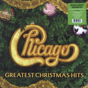 Chicago – Greatest Christmas Hits (ltd. ed.) (green vinyl)