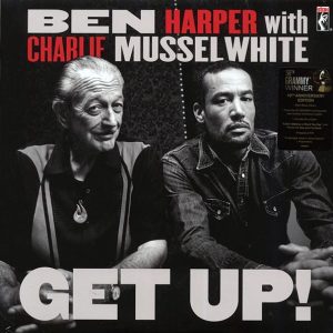 Ben Harper, Charlie Musselwhite – Get Up! (10th Anniv. Ed.) (RTI press)