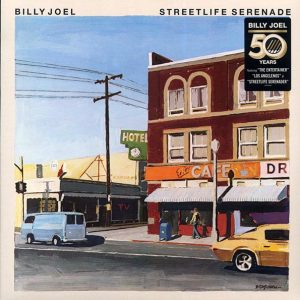 Billy Joel – Streetlife Serenade (50th Anniv. Ed.)