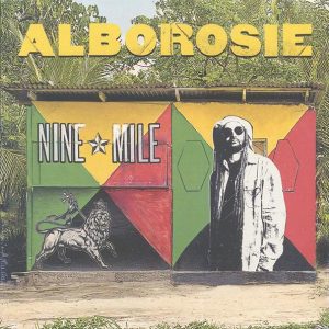 Alborosie - Nine Mile