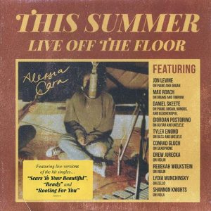Alessia Cara - This Summer: Live Off The Floor