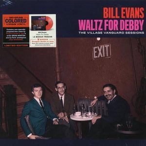 Bill Evans – Waltz For Debby: The Village Vanguard Sessions (+2 bonus tracks) (ltd. ed.) (180g) (red vinyl)