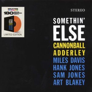 Cannonball Adderley, Miles Davis, Hank Jones, Sam Jones, Art Blakey – Somethin’ Else (+bonus track) (ltd. ed.) (180g) (orange vinyl)