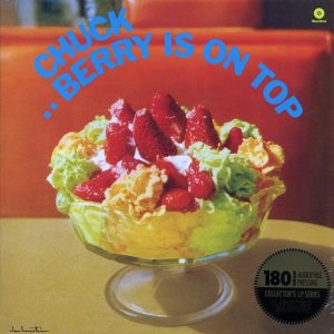 Chuck Berry – Berry Is On Top (+2 bonus tracks) (ltd. ed.) (180g)