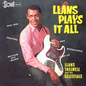 Llans Thelwell & The Celestials - Llans Plays It All (Japan) (Japan press)