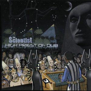 Scientist - High Priest Of Dub (+2 bonus tracks) (ltd. 300 copies made) (colored vinyl) (remastered)