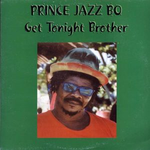 Prince Jazzbo - Get Together Brother