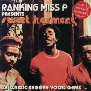 The Abyssinians, Alton Ellis, The Heptones, Etc. - Ranking Miss P Presents Sweet Harmony (2xLP)