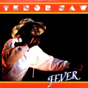 Tenor Saw - Fever
