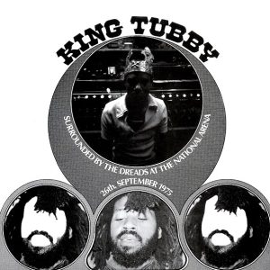 King Tubby – Surrounded By The Dreads At The National Arena