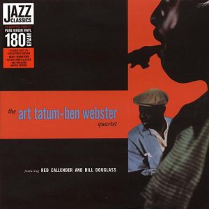 Art Tatum, Ben Webster - Art Tatum-Ben Webster Quartet (ltd. ed.) (180g) (remastered)