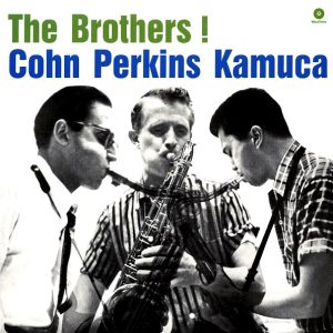 Al Cohn, Bill Perkins, Richie Kamuca - The Brothers! (ltd. ed.) (180g)