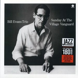 Bill Evans Trio - Sunday At The Village Vanguard (ltd. ed.) (180g) (remastered)