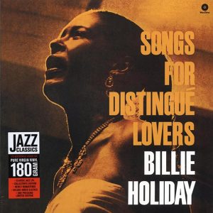Billie Holiday - Songs For Distingue Lovers (ltd. ed.) (180g)