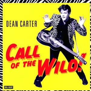 Dean Carter - Call Of The Wild (180g)