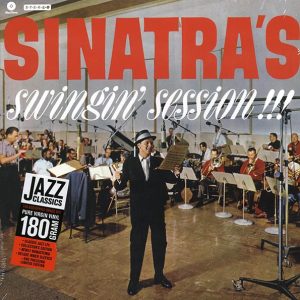 Frank Sinatra - Sinatra's Swingin' Session!!!
