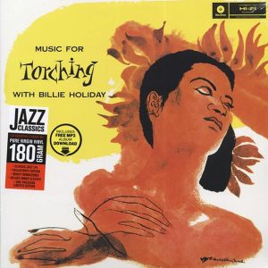Billie Holiday - Music For Torching (ltd. ed.) (180g) (remastered)