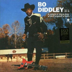 Bo Diddley – Is A Gunslinger (ltd. ed.) (180g)