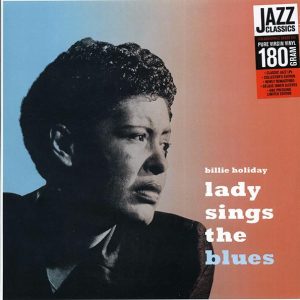 Billie Holiday - Lady Sings The Blues (ltd. ed.) (180g) (remastered)