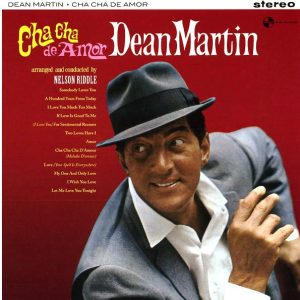 Dean Martin - Cha Cha De Amor (ltd. ed.) (180g)