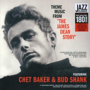 Chet Baker, Bud Shank - Theme Music From 'The James Dean Story' (ltd. ed.) (180g) (remastered)