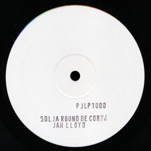 Jah Lloyd - Soldier Round The Corner (Plain Jacket) (UK press) (ltd. ed.)