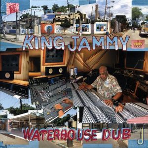 King Jammy – Waterhouse Dub