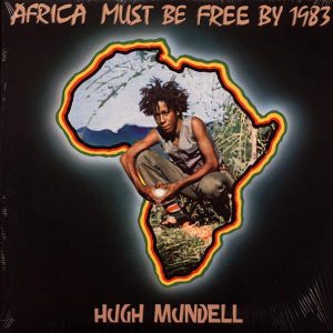 Hugh Mundell - Africa Must Be Free By 1983
