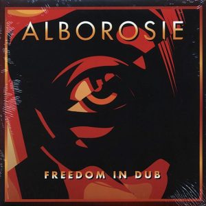 Alborosie – Freedom In Dub