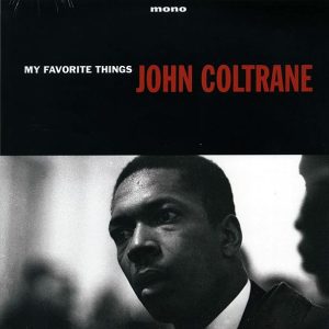 John Coltrane - My Favorite Things (180g)