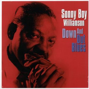 Sonny Boy Williamson - Down And Out Blues (180g)