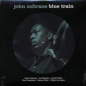 John Coltrane - Blue Train (picture disc)