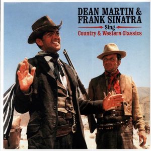 Dean Martin, Frank Sinatra - Sing Country & Western Classics (180g)