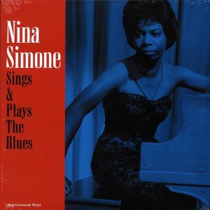 Nina Simone – Sings & Plays The Blues (180g) (colored vinyl)