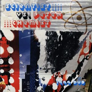 Scientist, Peter Chemist - 1999 Dub