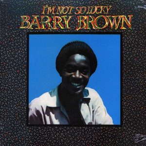 Barry Brown - I'm Not So Lucky