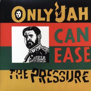 Earl Zero - Only Jah Can Ease The Pressure
