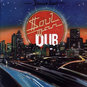 Junior Soul – Soul Man Dub (180g)
