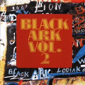 Lacksley Castell, The Upsetters, Carol Cole, Jr. Byles, Etc. – Black Ark Volume 2