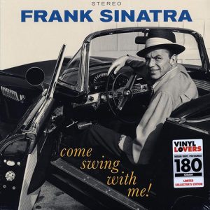 Frank Sinatra - Come Swing With Me! (+ 2 bonus tracks) (DMM) (ltd. ed.) (180g) (High-Def VV)