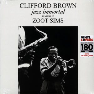 Clifford Brown, Zoot Simms - Jazz Immortal (+2 bonus tracks) (ltd. ed.) (180g)